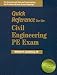 Book Quick Reference for the Civil Engineering Pe Exam (Engineering Licensing Exam and Reference Series)