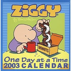 Ziggy's One Day at a Time 2003 Calendar