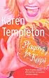 Playing For Keeps