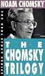 The Chomsky Trilogy: The Prosperous Few / Secrets, Lies / What Uncle Sam Really Wants