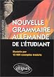 Nouvelle grammaire allemande de l'�tudiant