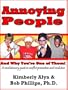 Annoying People and Why You're One of Them!