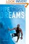 Pipe Dreams: A Surfer's Journey