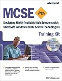 MCSE Training Kit: Microsoft(r) Windows(r) 2000 Advanced Server Clustering Services