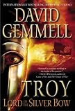 Lord of the Silver Bow, Troy #1 (Troy Trilogy)