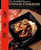 The Healthful Gourmet Chinese Cookbook