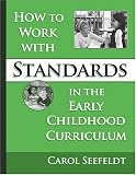 How To Work With Standards In The Early Childhood Classroom (Early Childhood Education Series (Teachers College Pr))