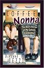 Coffee With Nonna...