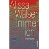 Immer ich: Erz�hlung