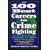 100 Best Careers in Crime Fighting 1E
