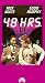 VHS : 48 HRS