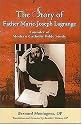 The Story of Father Marie-Joseph Lagrange: Founder of Modern Catholic Bible Study