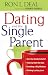 Dating and the Single Parent: * Are You Ready to Date?  * Talking With the Kids   * Avoiding a Big Mistake  * Finding Lasting Love