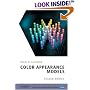 Color Appearance Models (The Wiley-IS&T Series in Imaging Science and Technology)