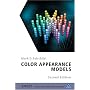 Color Appearance Models (The WileyIS&T Series in Imaging Science and Technology)