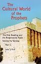 The Cultural World of the Prophets: The First Reading and the Responsorial Psalm, Sunday by Sunday, Year C