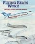 Flying Beats Work; The Story of Reeve Aleutian Airways
