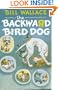 The BACKWARD BIRD DOG