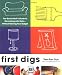 First Digs: The Quasi-Adult's Guide to Decorating with Style---Without Blowing Your Budget