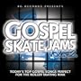 Gospel Skate Jams Vol 2