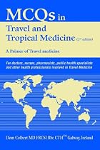 MCQs in Travel and Tropical Medicine: A Primer of Travel Medicine