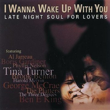 CD-Charts  Search : I Wanna Wake Up With You: 18 Soul Hits