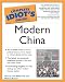 The Complete Idiot's Guide to Modern China