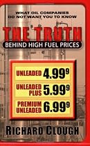 The Truth Behind High Fuel Prices