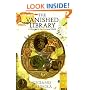 The Vanished Library: A Wonder of the Ancient World (Hellenistic Culture and Society ; 7)