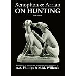 Xenophon & Arrian, on Hunting (Classical Texts) book cover
