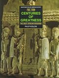 Books : Centuries of Greatness: The West African Kingdoms : 750-1900 (Milestones in Black American History)