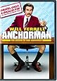 Anchorman: The Legend of Ron Burgundy (Unrated Widescreen Edition)
