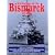 Battleships of the Bismarck Class: Bismarck and Tirpitz : Culmination and Finale of German Battleship Construction