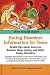 Book Eating Disorders Information For Teens: Health Tips About Anorexia, Bulimia, Binge Eating, And Other Eating Disorders (Teen Health Series) (Teen Healt