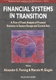 Financial Systems In Transition - A Flow Of Funds Analysis Of Financial Evolution In Eastern Europe & Central Asia