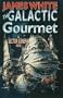 The Galactic Gourmet: A Sector General Novel (Sector General Series)