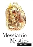 Messianic Mystics