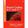 Secure Coding in C and C++ (The SEI Series in Software... by Robert C. Seacord