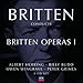 Britten conducts Britten: Opera Vol.1