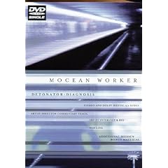Mocean Worker - Detonator/Diagnosis (DVD Single)