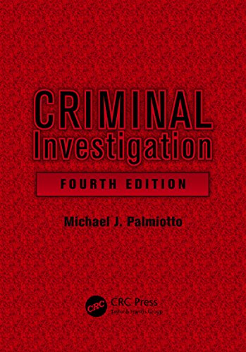 Criminal Investigation, Fourth Edition