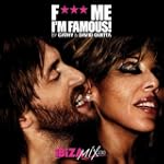#9: F*** Me, I’m Famous Ibiza Mix 2010