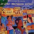 Putumayo Presents: Afro-Portuguese Odyssey