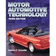Motor Automotive Technology by Anthony E. Schwaller
