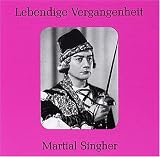 Lebendige Vergangenheit: Martial Singher