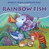 Direct from Neptune Bay-Songs - Rainbow Fish