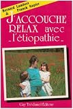 J accouche relax avec l étiopathie