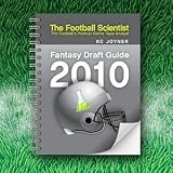 The Football Scientist 2010 Fantasy Football Draft Guide