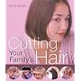 Cutting Your Family's Hair