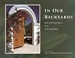 In Our Back Yards: Gardens of the Texas Coastal Bend